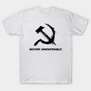 Become Ungovernable Hammer and Sickle T-Shirt